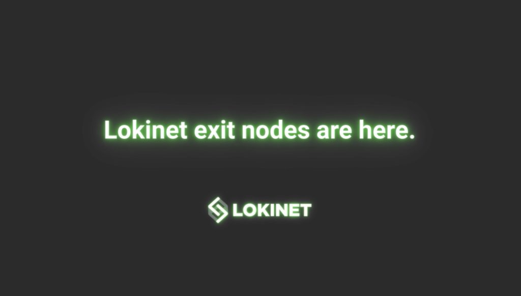 Lokinet exit nodes are here
